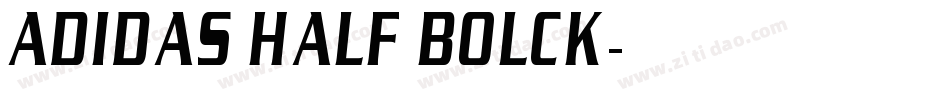 Adidas half Bolck字体转换